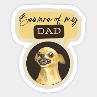 CHIHUAHUA WARNS Sticker